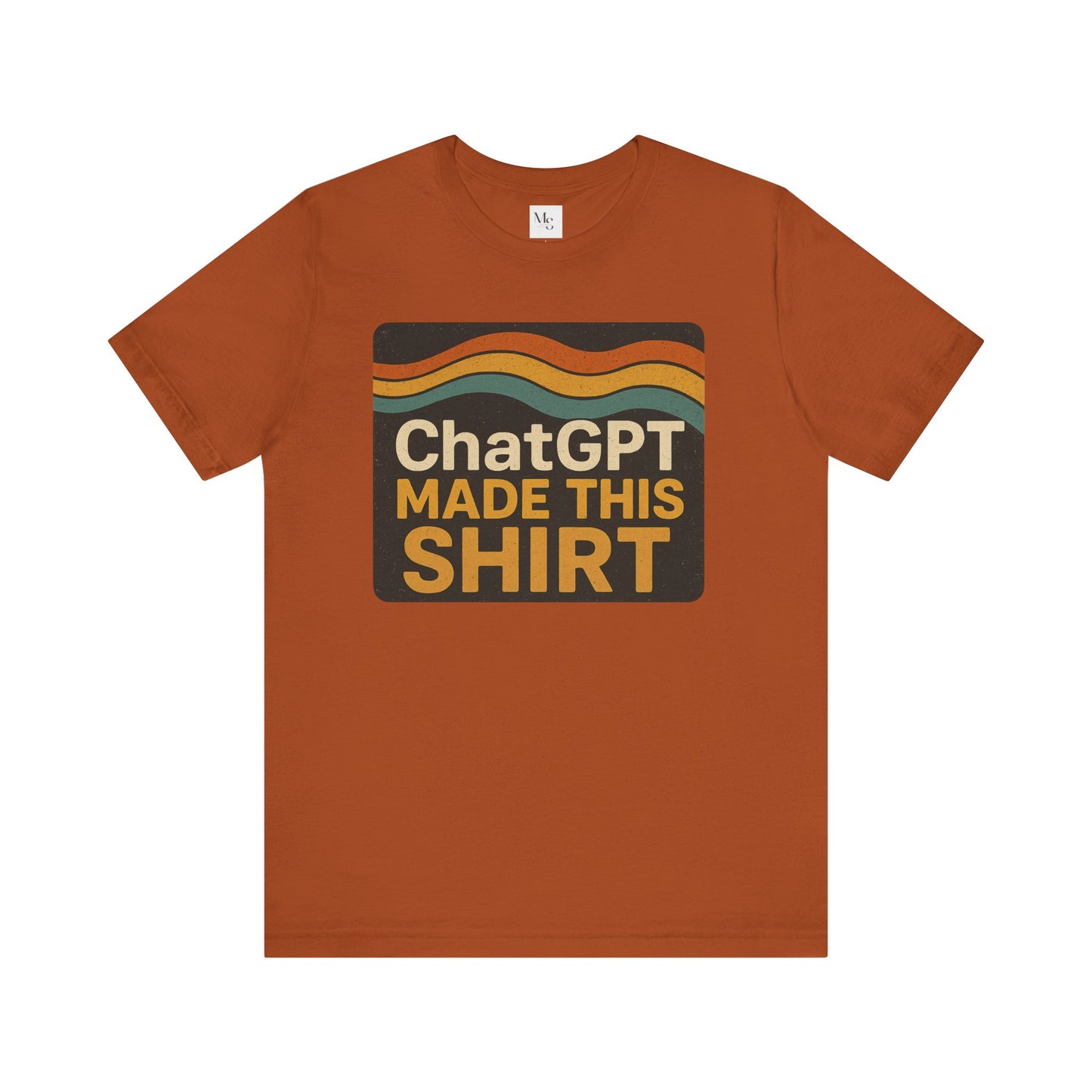 ChatGPT Made This Shirt