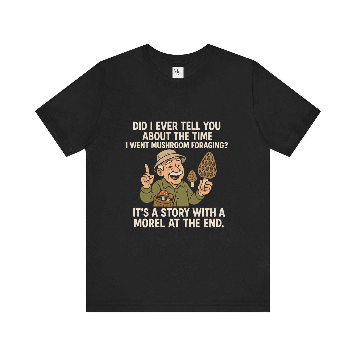 Mushroom Foraging T-Shirt – Funny Nature Graphic for Outdoor Fans