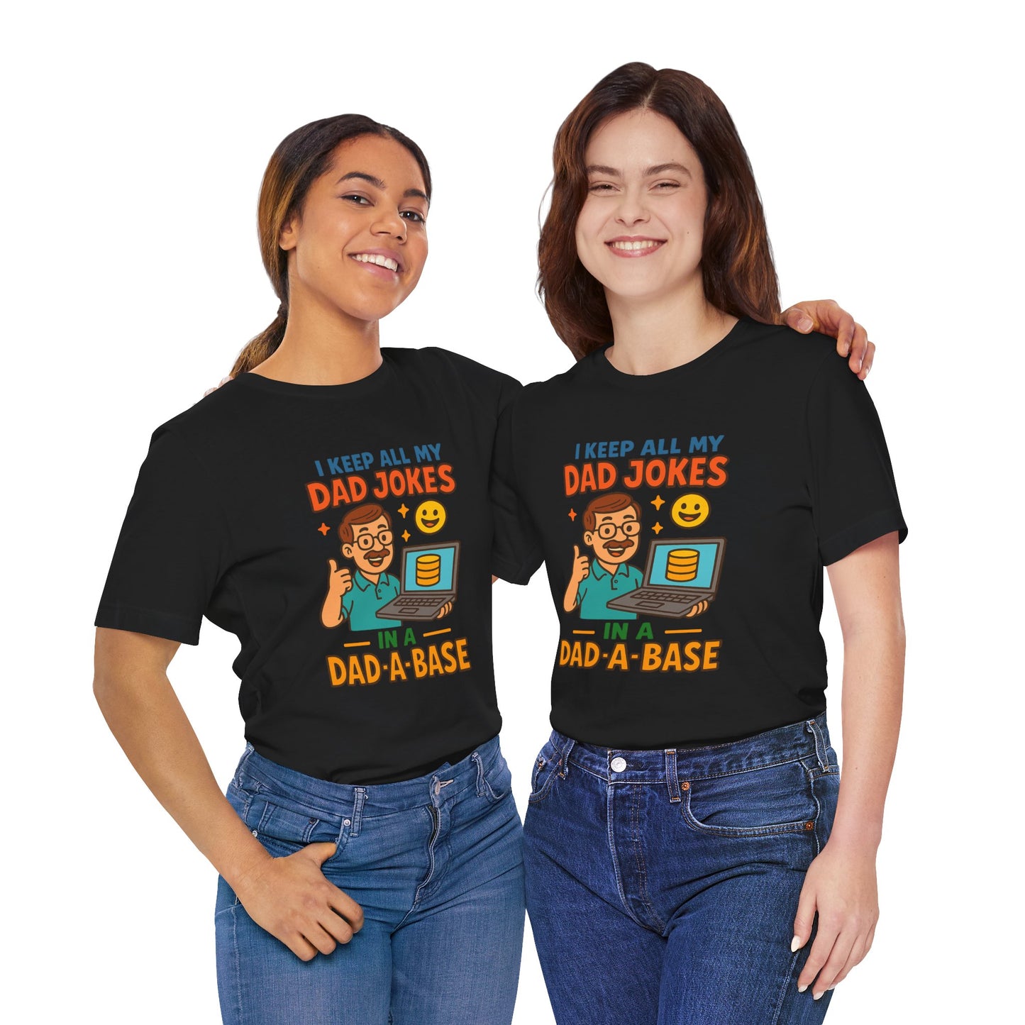 I Keep All My Dad Jokes in a Dad-a-base T-Shirt – Funny Father's Day Gift | Programmer Dad Shirt | Geeky Dad Humor Tee