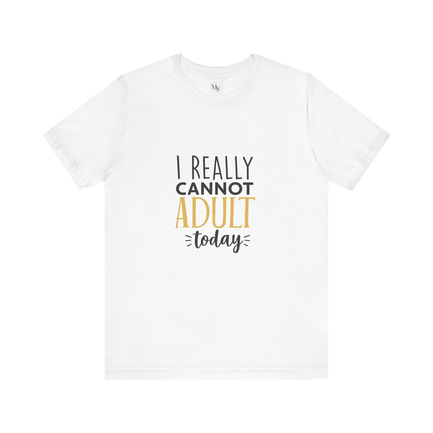 Adulting Struggles Tee - Funny Unisex Jersey T-Shirt, Relaxed Fit, Casual Wear, Great Gift for Friends, Perfect for Birthdays