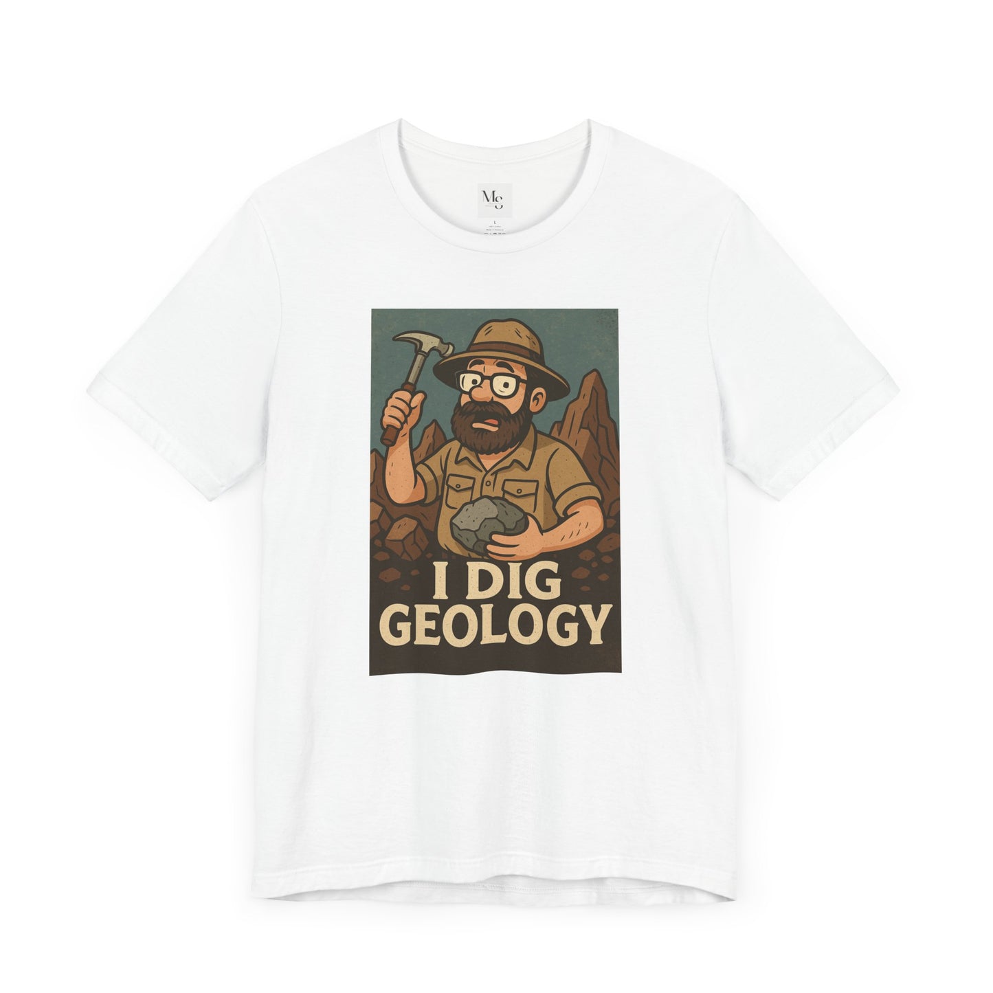 I dig geology tee
