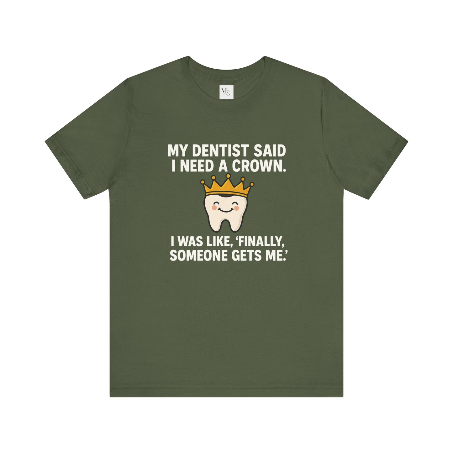 Crown- Dentist t-shirt