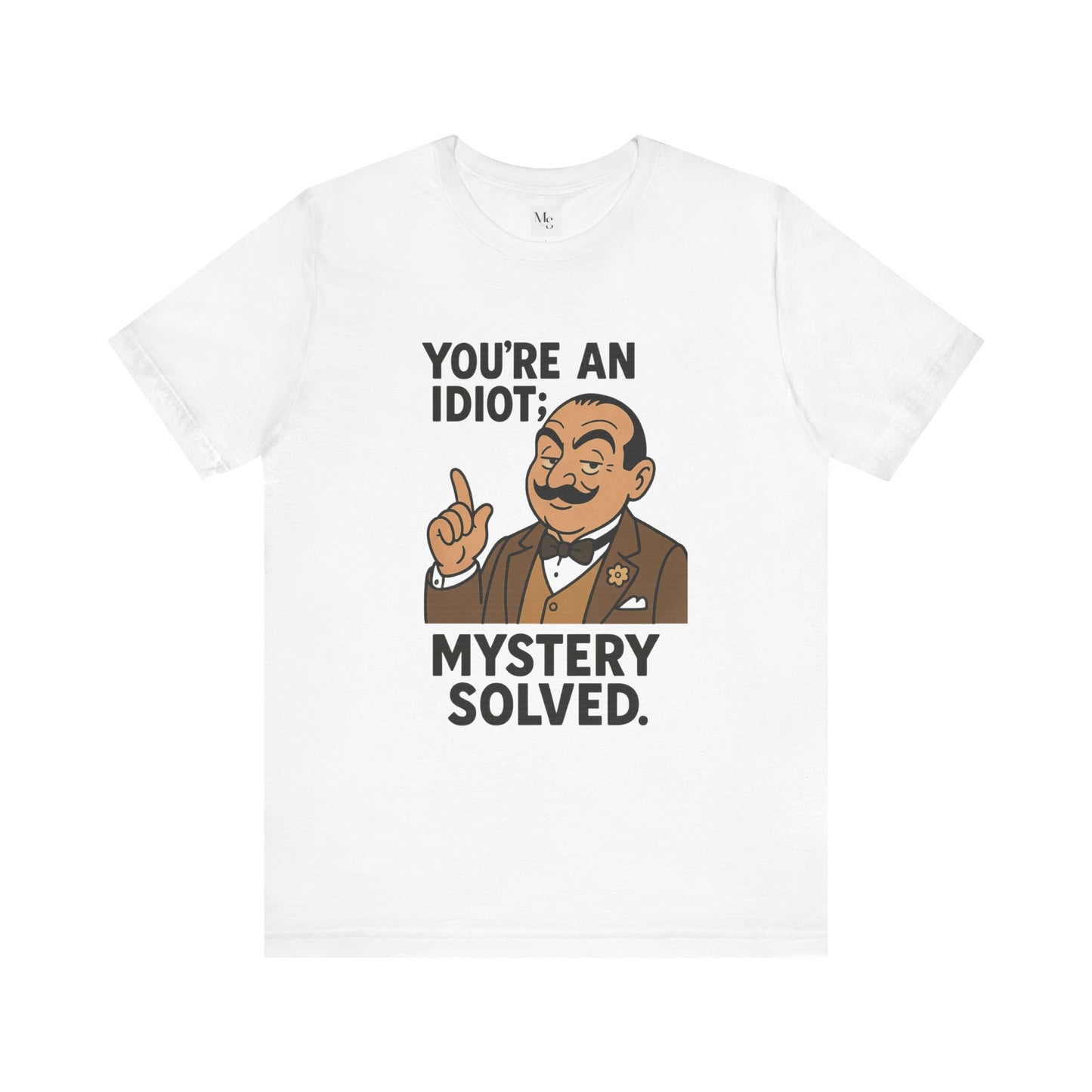 Mystery solved- tee