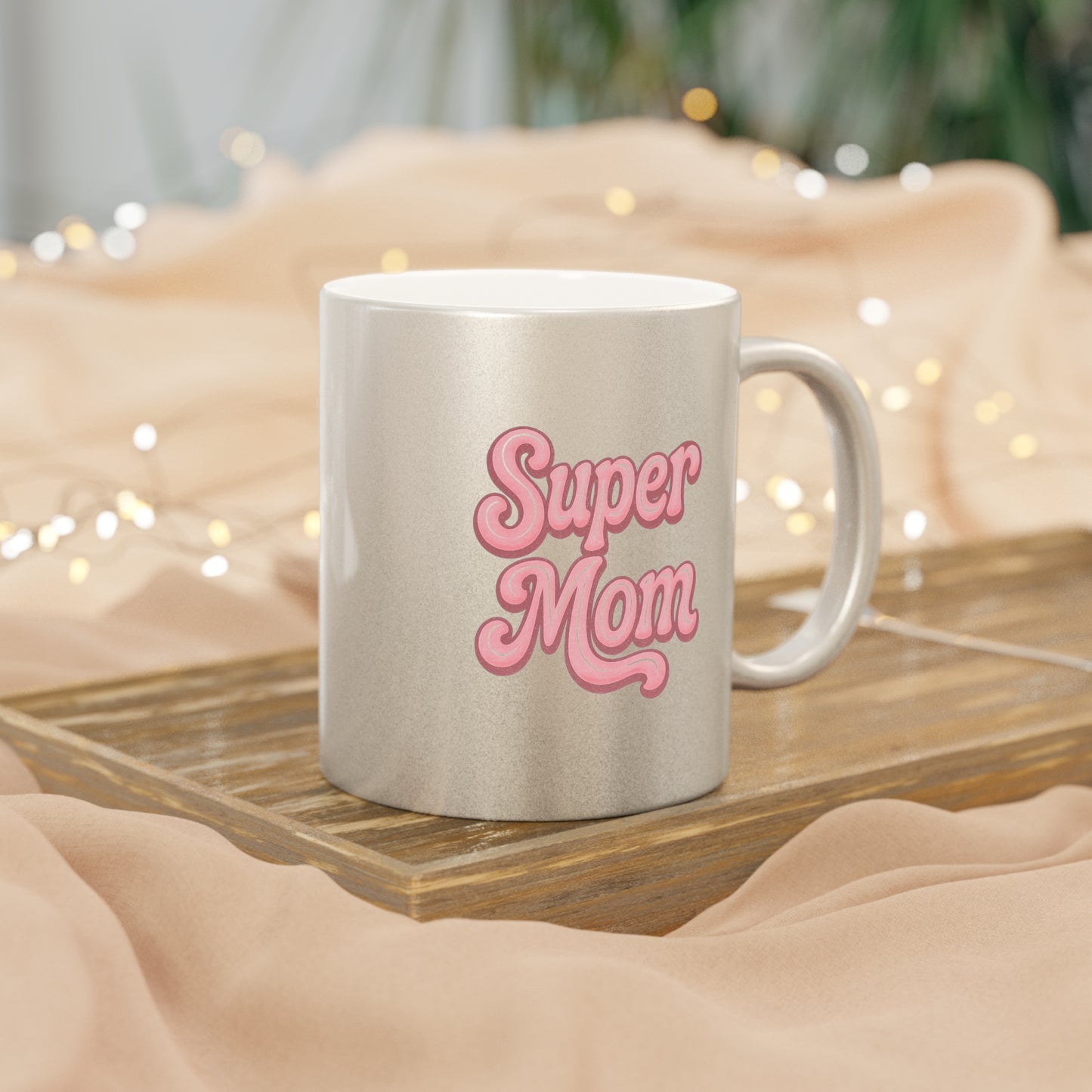 Super Mom Metallic Mug - Silver