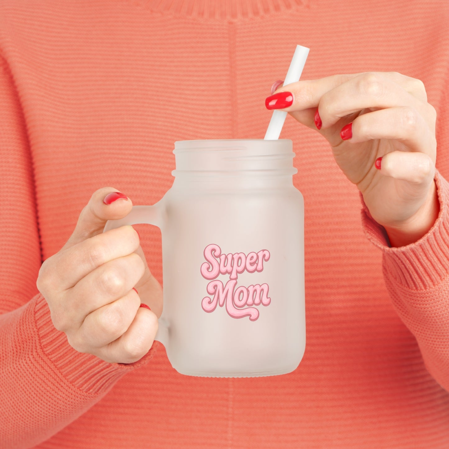 Super Mom Mason Jar with Straw – Perfect Gift for Moms!