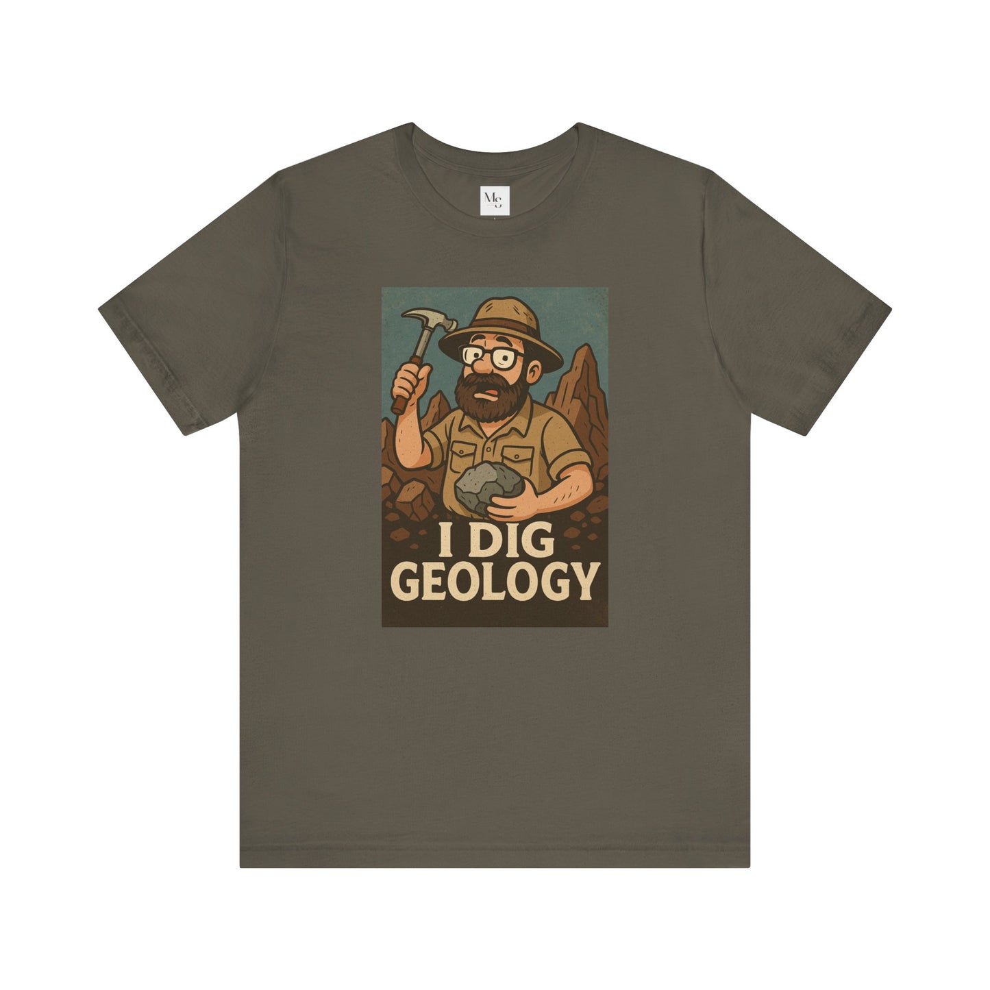 I dig geology tee