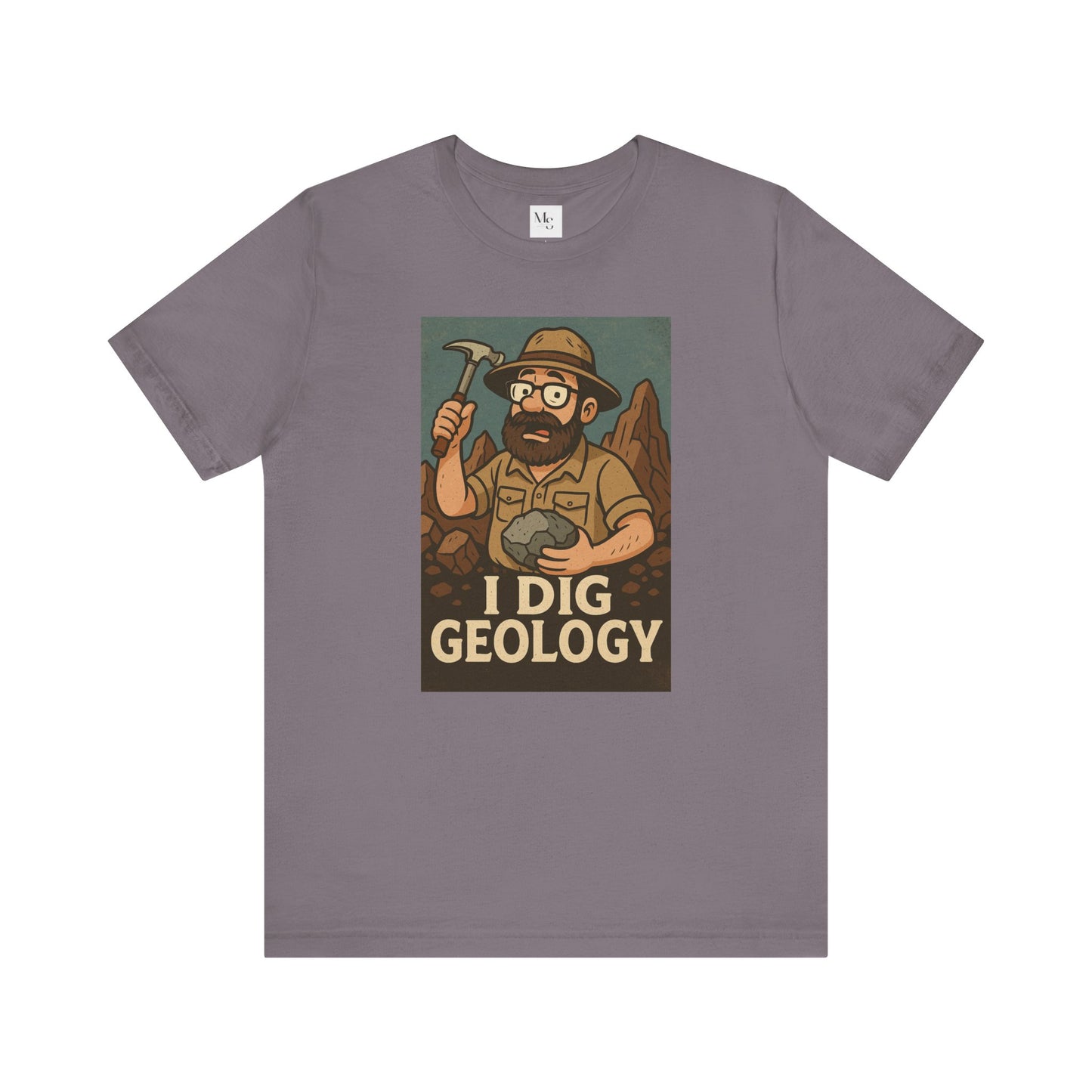 I dig geology tee