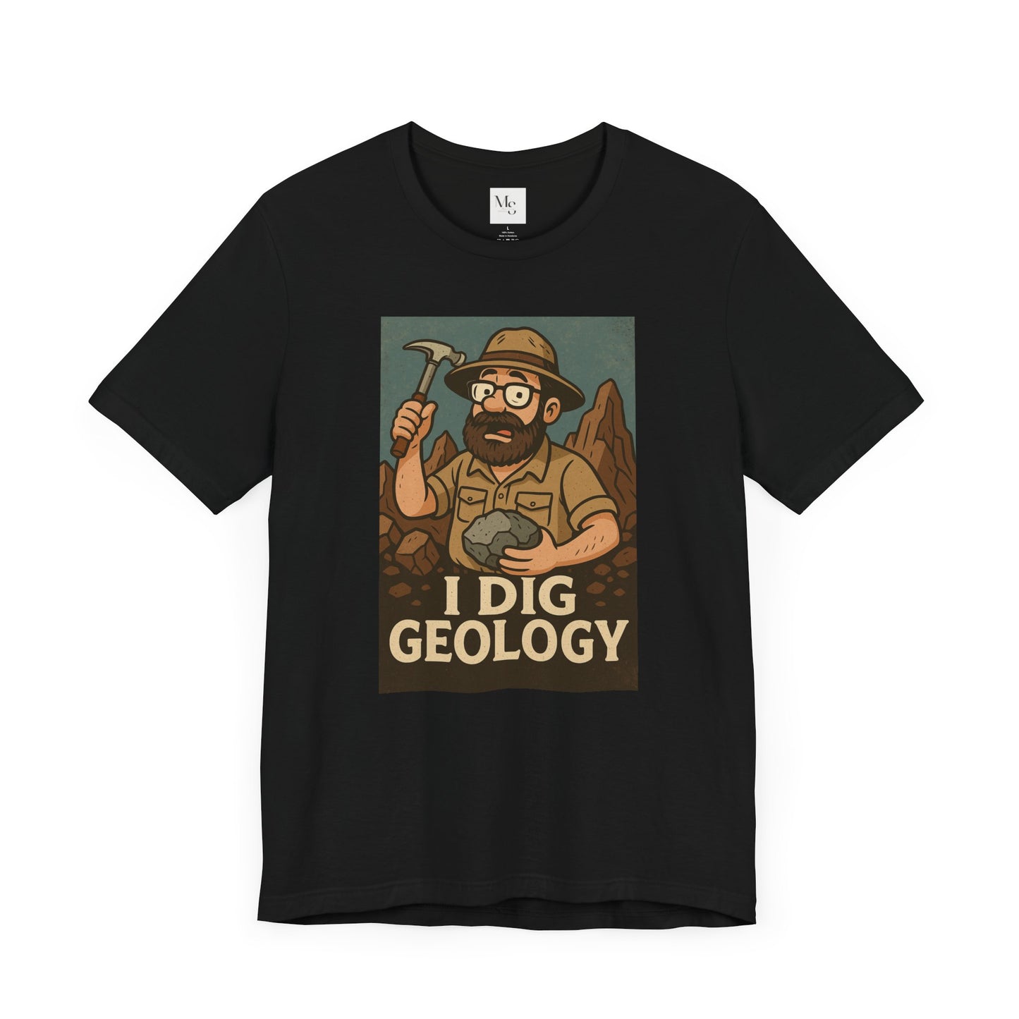 I dig geology tee