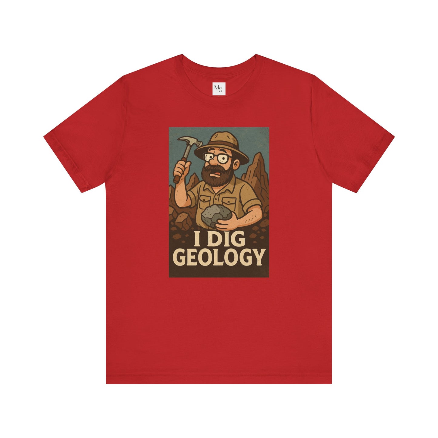 I dig geology tee