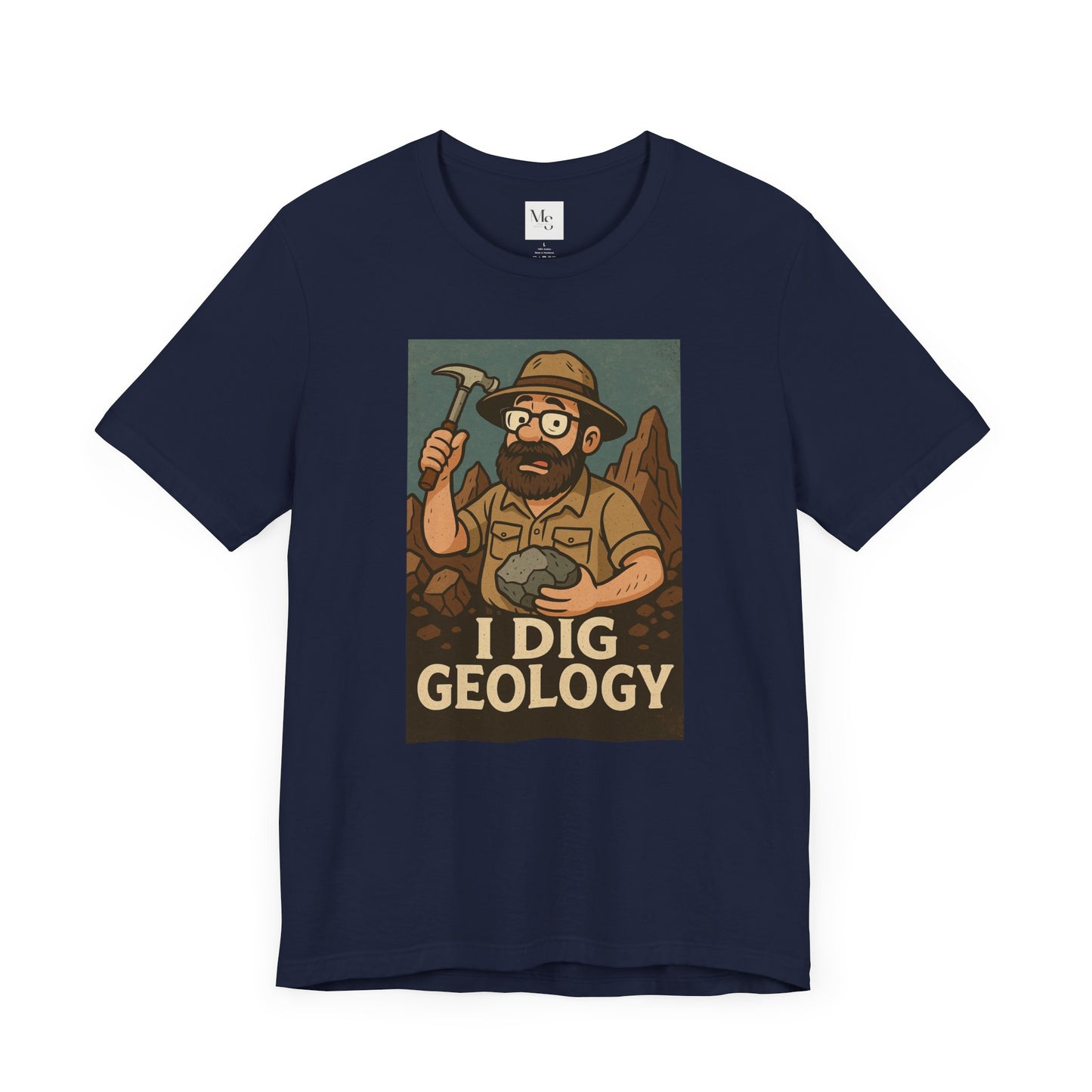 I dig geology tee