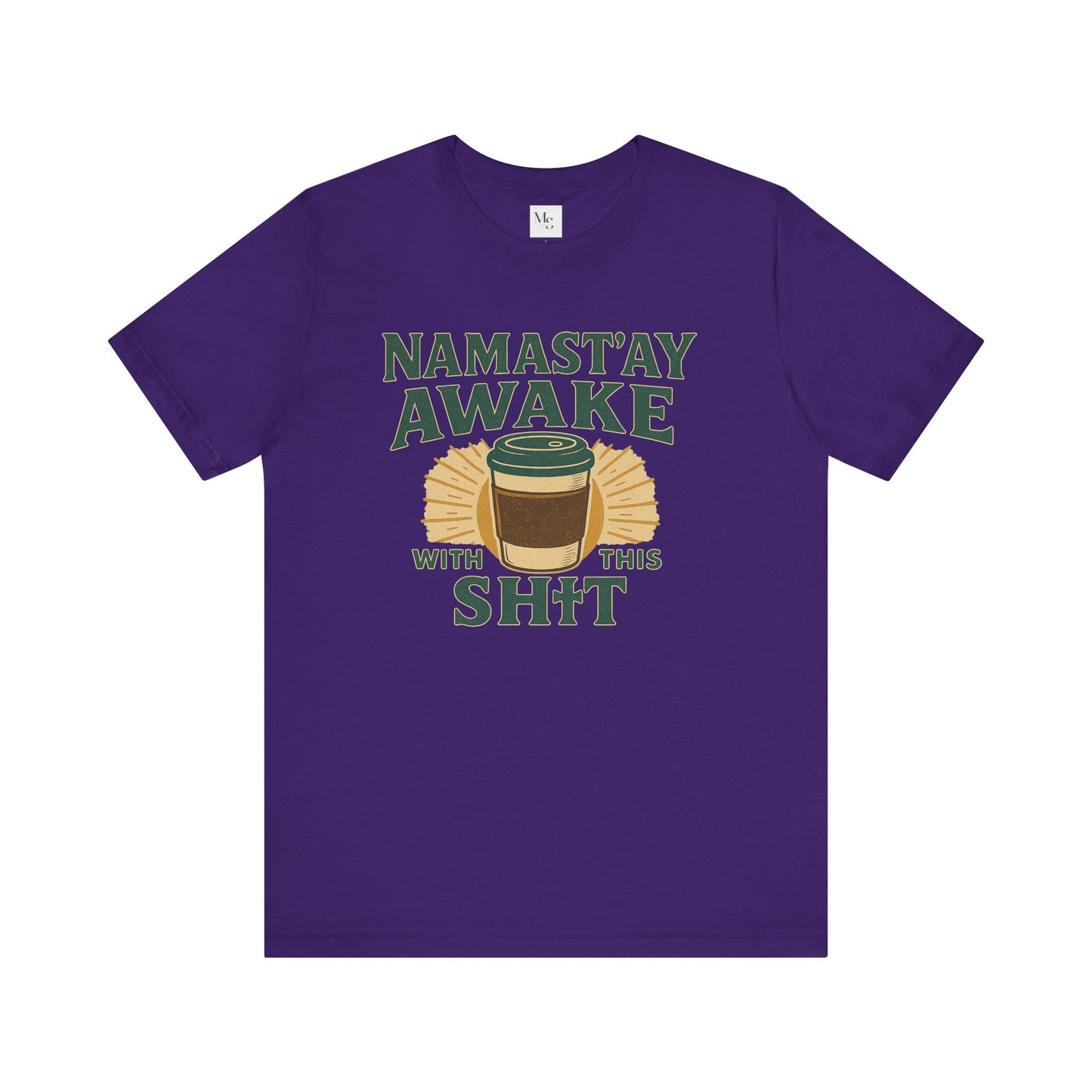 Namast'ay Awake Coffee Tee