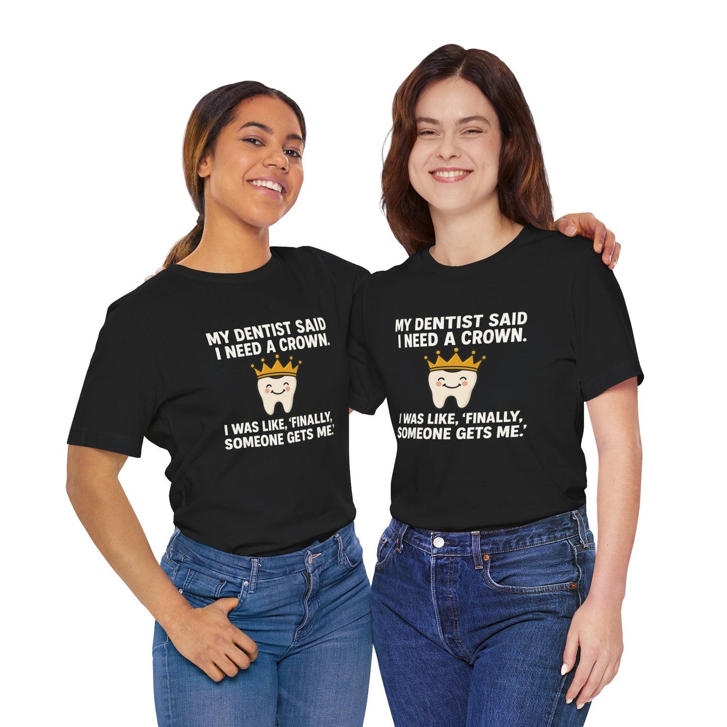 Crown- Dentist t-shirt