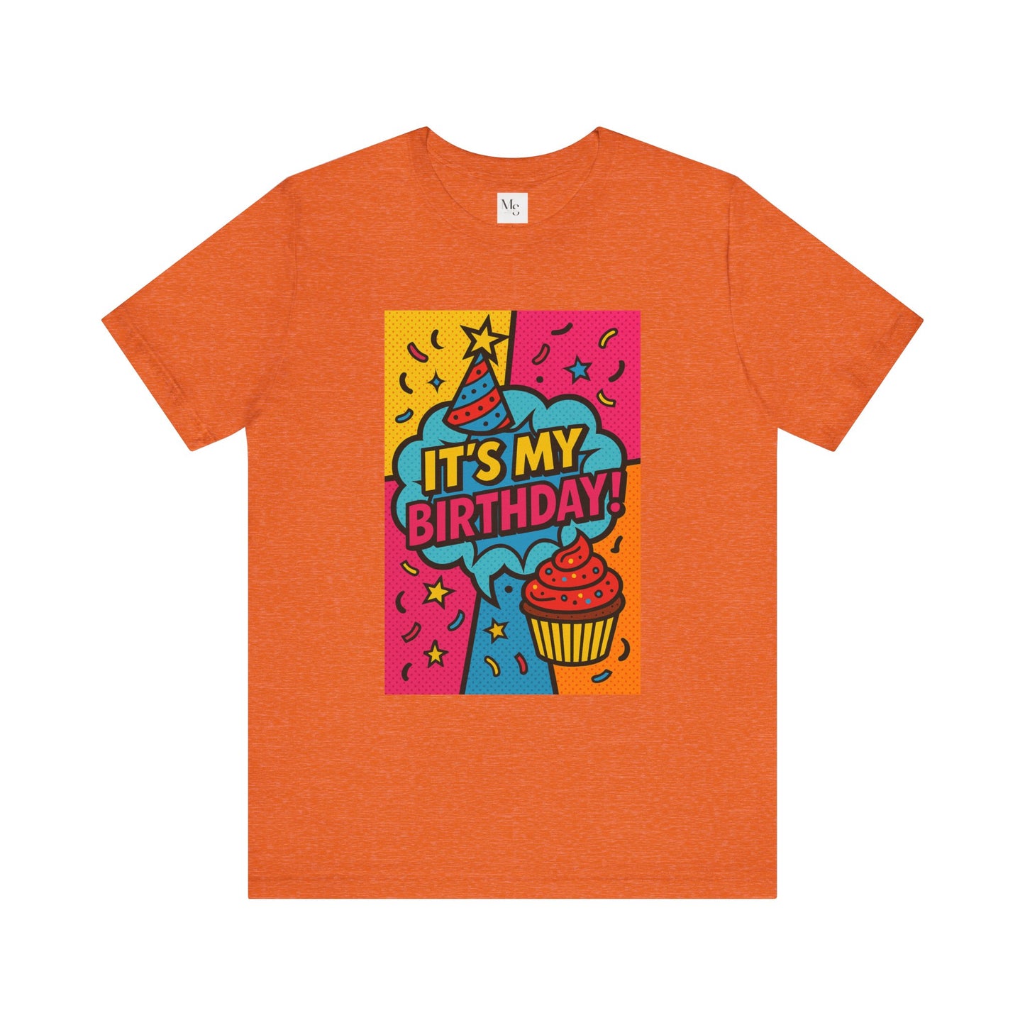 It´s my birthday- tee