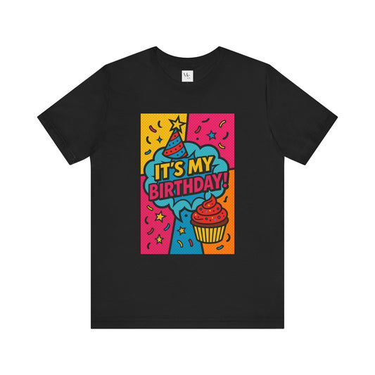 It´s my birthday- tee