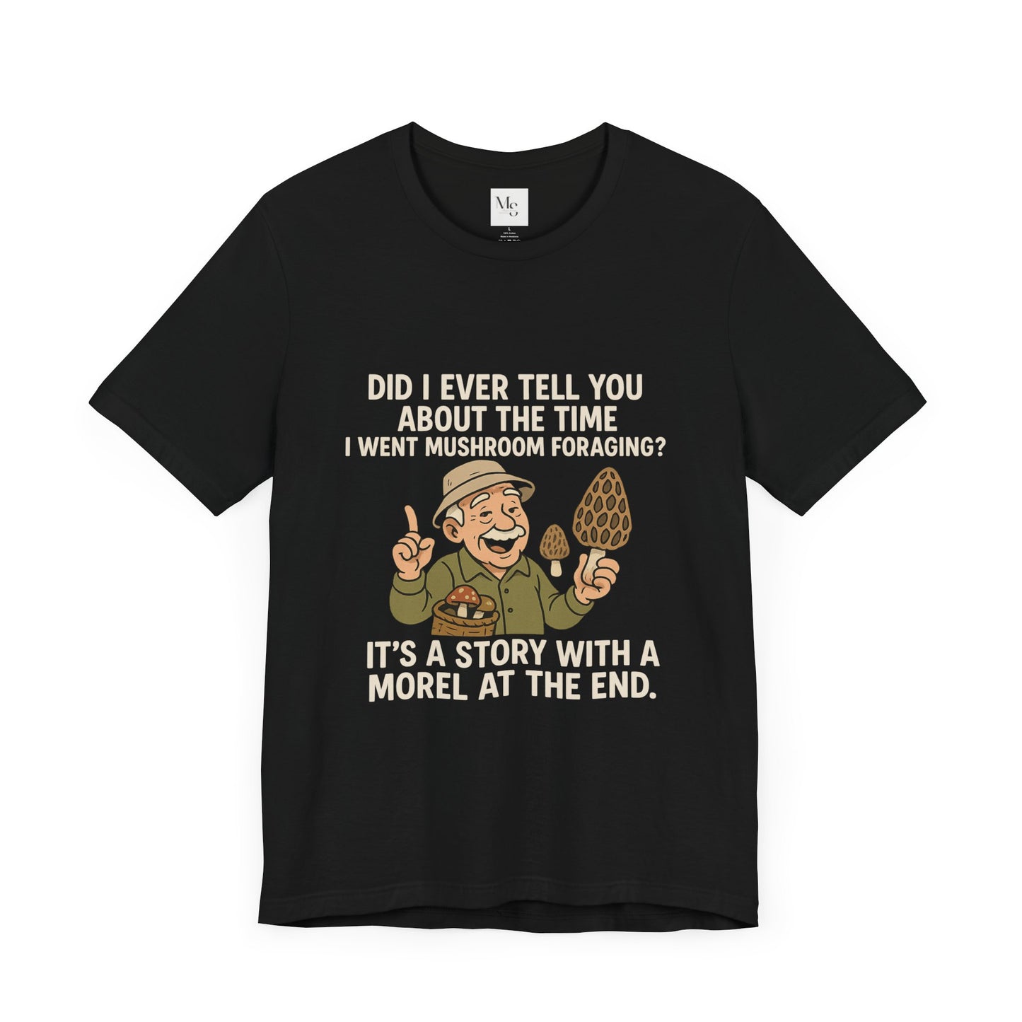 Mushroom Foraging T-Shirt – Funny Nature Graphic for Outdoor Fans