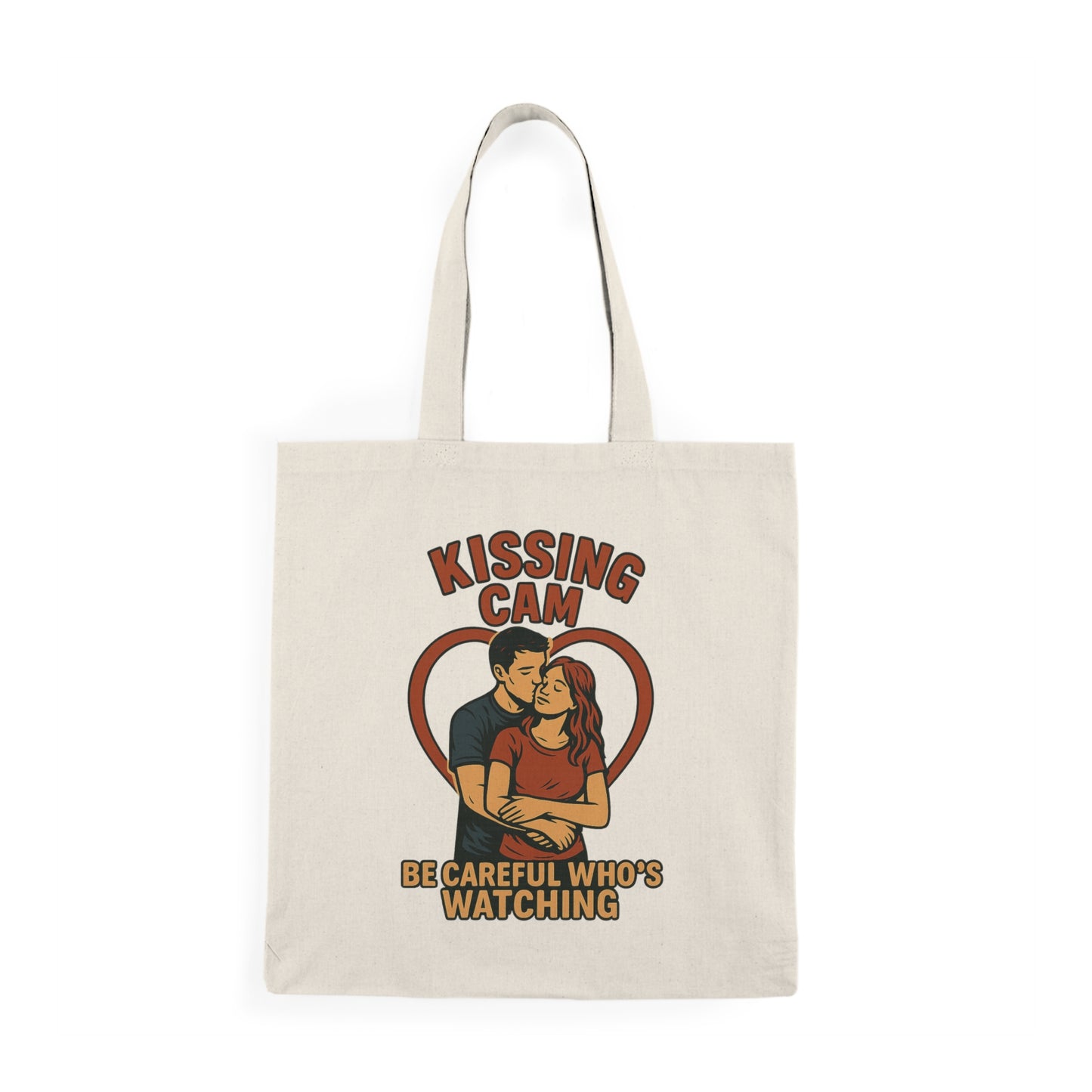 Be Careful Who’s Watching Tote – Romantic Couples Canvas Gift Bag